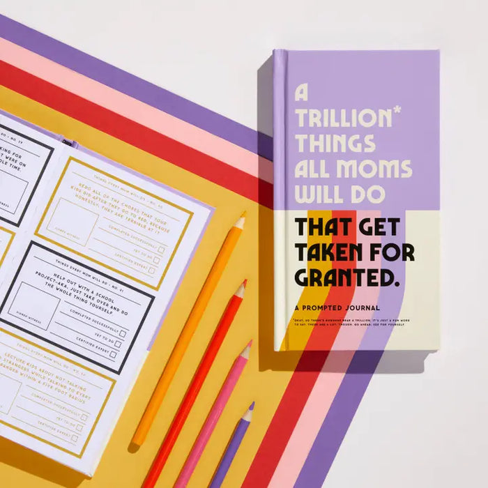 Chronicle Books a Trillion Things All Moms Will Do Prompted Journal